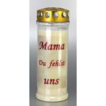 Grablicht, Mama du fehlst uns Grablicht, Mama du fehlst uns